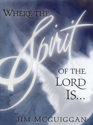 cover image of Where the Spirit of the Lord Is…